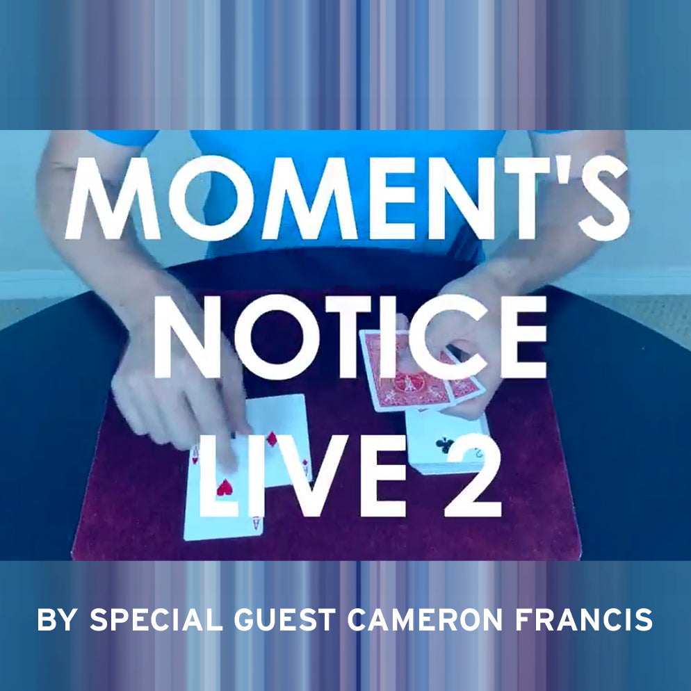 Moment's Notice LIVE 2 by Cameron Francis